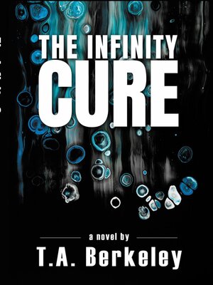 cover image of The Infinity Cure